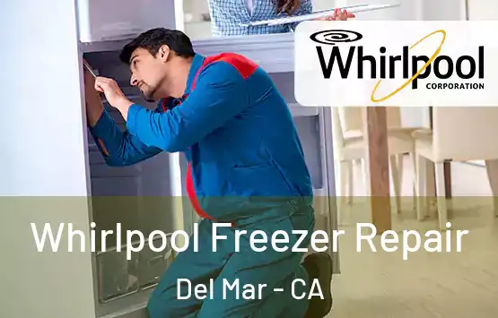  Whirlpool Freezer Repair Del Mar - CA
