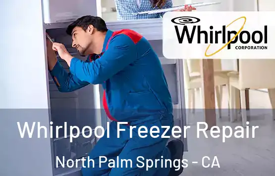  Whirlpool Freezer Repair North Palm Springs - CA
