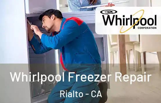  Whirlpool Freezer Repair Rialto - CA