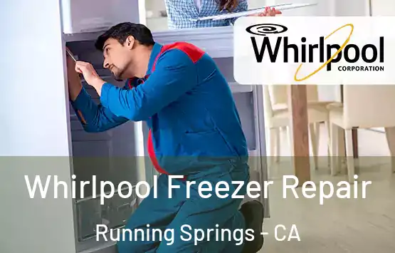  Whirlpool Freezer Repair Running Springs - CA