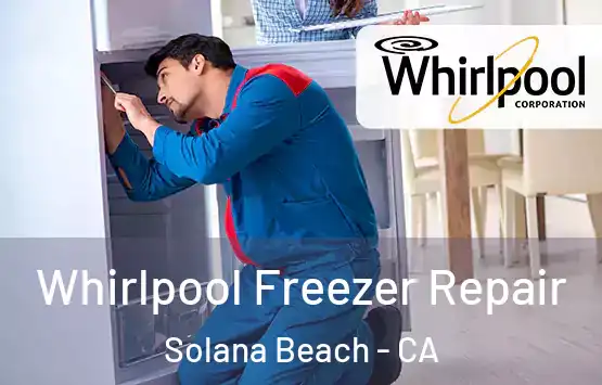  Whirlpool Freezer Repair Solana Beach - CA