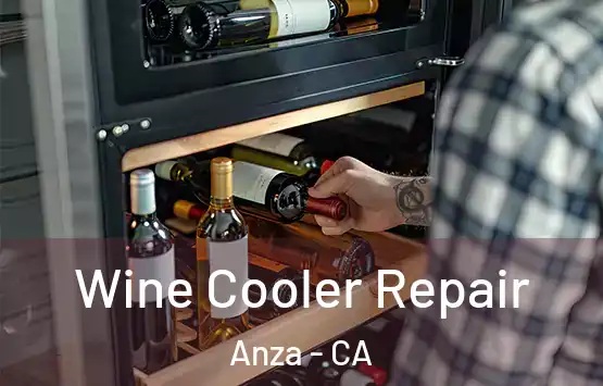  Wine Cooler Repair Anza - CA