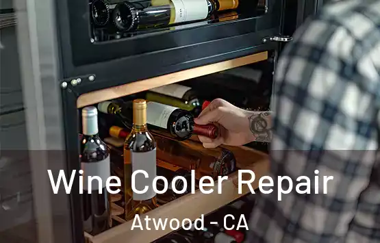  Wine Cooler Repair Atwood - CA