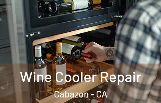  Wine Cooler Repair Cabazon - CA