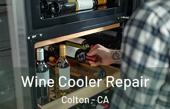 Wine Cooler Repair Colton - CA