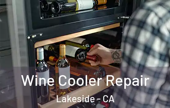  Wine Cooler Repair Lakeside - CA