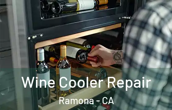  Wine Cooler Repair Ramona - CA